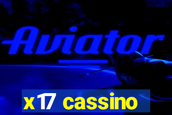 x17 cassino